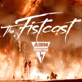 AIBN Presents: THE FISTCAST!