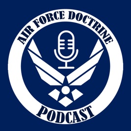 Air Force Doctrine Podcasts