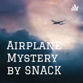 Airplane Mystery by SNACK