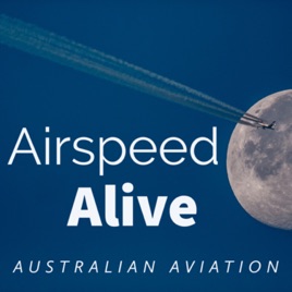 Airspeed Alive Podcast - Australian Aviation