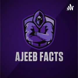 Ajeeb Facts