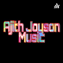 Ajith Joyson Music