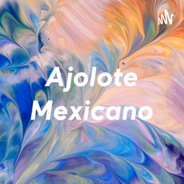 Ajolote Mexicano