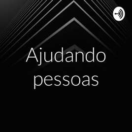 Ajudando pessoas