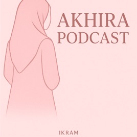 Akhirah Podcast