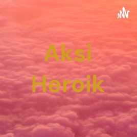 Aksi Heroik