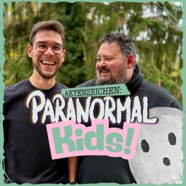 Aktenzeichen Paranormal KIDS