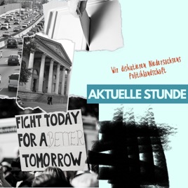 Aktuelle Stunde - Politik & Bildung mit der Heinrich-Böll-Stiftung Niedersachsen