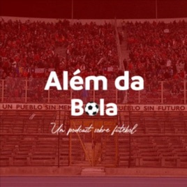 Além da Bola Podcast