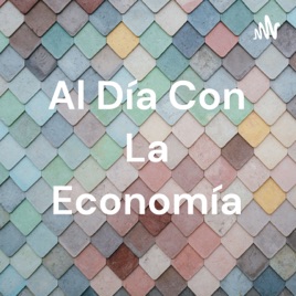Al Día Con La Economía