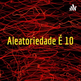 Aleatoriedade É 10😎👍🏽