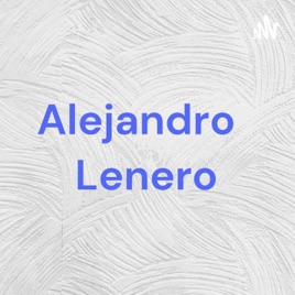 Alejandro Lenero