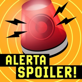 Alerta Spoiler!