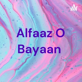 Alfaaz O Bayaan