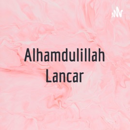 Alhamdulillah Lancar
