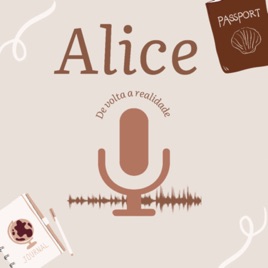 Alice de Volta à Realidade