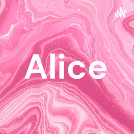 Alice