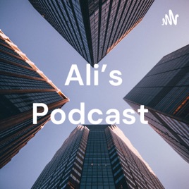 Ali's Podcast
