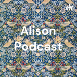 Alison Podcast
