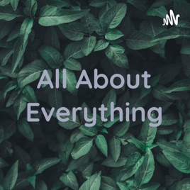All About Everything