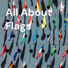 All About Flags