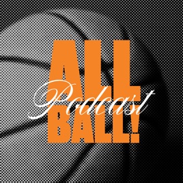 All Ball! Podcast