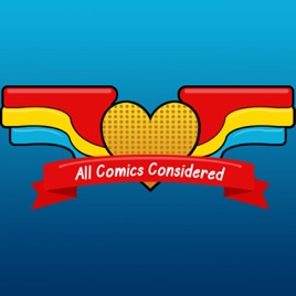All Comics Considered