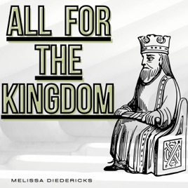 All For The Kingdom