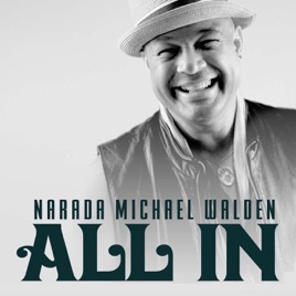 All In with Narada Michael Walden