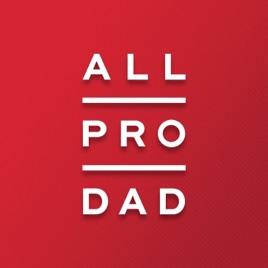 All Pro Dad Podcast