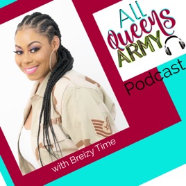 All Queens Army Podcast