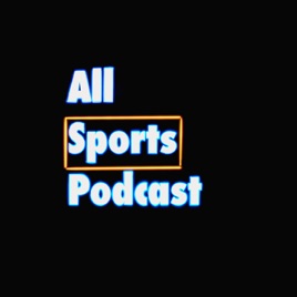 All Sports Podcast