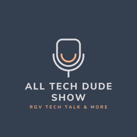 All Tech Dude Show