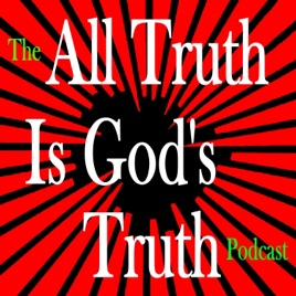 All Truth Is God's Truth