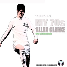 Allan Clarke-My 70s Premium Shows