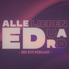 ALLE LIEBEN EDUARD
