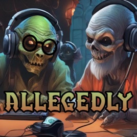 Allegedly