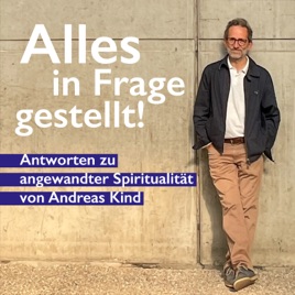 Alles in Frage gestellt!