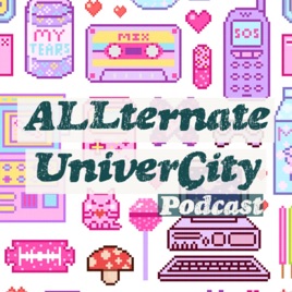 Allternate UniverCity