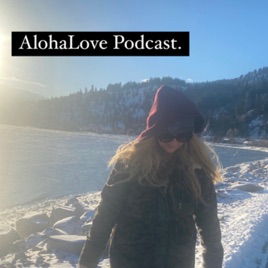 Aloha Love Podcast