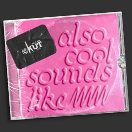 Also Cool Sounds Like
