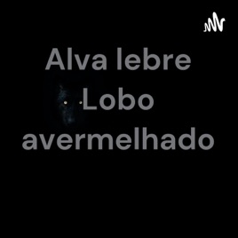 Alva lebre Lobo avermelhado