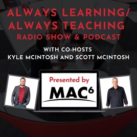 Always Learning / Always Teaching