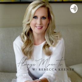 Always More with Rebecca Keener