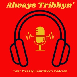 Always Tribbyn'