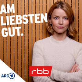 Am liebsten GUT | Der Podcast für die Seele