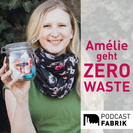 Amélie geht Zero Waste