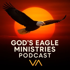 Ambassador Monday O. Ogbe - God's Eagle Ministries Podcast Channel