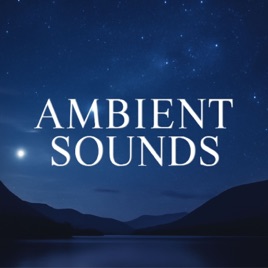 Ambient Sounds