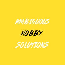 Ambiguous Hobby Solutions